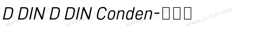 D DIN D DIN Conden字体转换